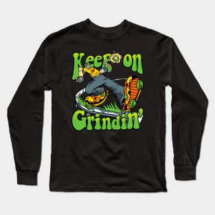 Keep on Grindin Long Sleeve T-Shirt